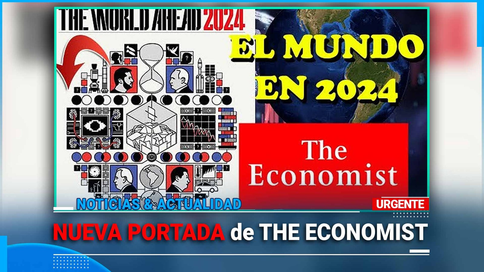 LA REVISTA THE ECONOMIST REVELA COMO SERA EL 2024 ANÁLISIS DE SU