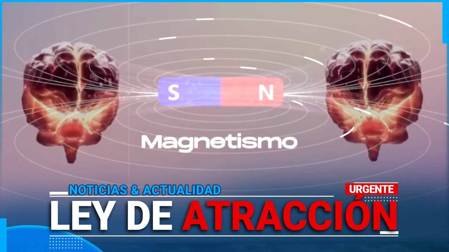 Resumen sobre la LEY DE ATRACCION... USALA!!! - Nur Para Todos